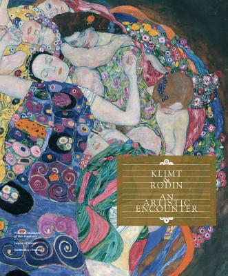 Klimt & Rodin: An Artistic Encounter - Natter, Tobias G, Mr., and Chapman, Martin (Contributions by), and Haldemann, Matthias (Contributions by)