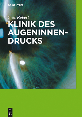 Klinik Des Augeninnendrucks - Robert, Yves