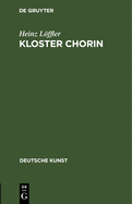 Kloster Chorin: Ein Fhrer