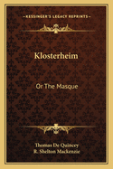 Klosterheim: Or The Masque