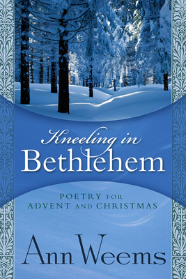 Kneeling in Bethlehem - Weems, Ann