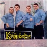 Knickerbockerism!: Hits, Rarities, Unissued Cuts & More... - The Knickerbockers