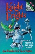 Knight Frights