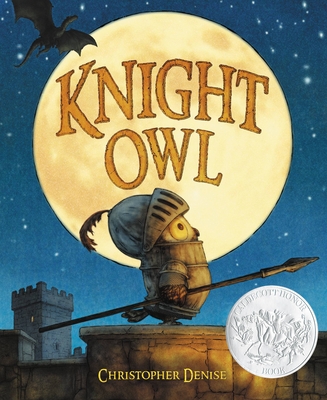 Knight Owl (Caldecott Honor Book) - 