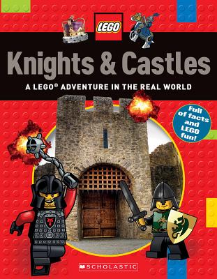 Knights & Castles (Lego Nonfiction): A Lego Adventure in the Real World - Scholastic