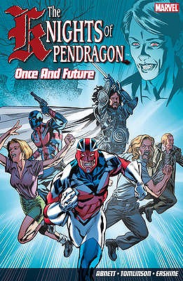 Knights of Pendragon, The Vol. 1: Once and Future - Abnett, Dan, and Tomlinson, John