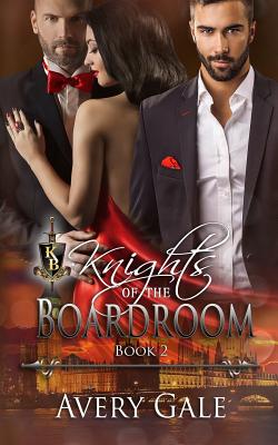 Knights of The Boardroom - Gale, Avery