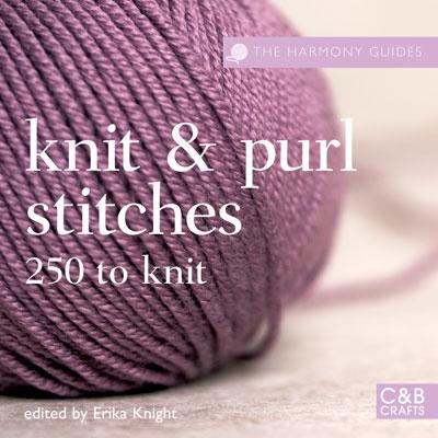 Knit and Purl Stitches: 250 to Knit - Knight, Erika