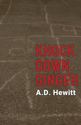 Knock Down Ginger - Hewitt, A D