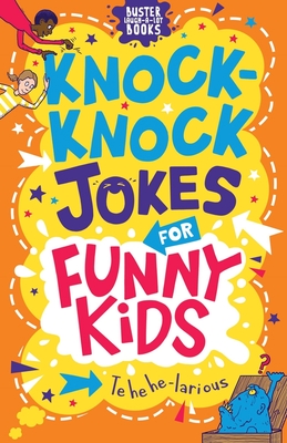 Knock-Knock Jokes for Funny Kids - Southon, Josephine