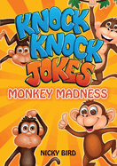 Knock-Knock Jokes: Monkey Madness