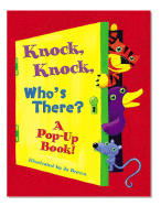 Knock, Knock, Who's There?: A Pop-Up Book!