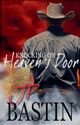 Knockin' on Heaven's Door - Bastin, J P