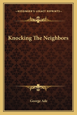 Knocking The Neighbors - Ade, George