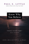 Know Why You Believe