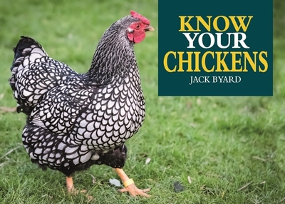 Know Your Chickens - Byad, Jack
