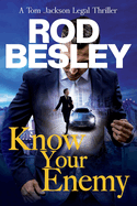 Know Your Enemy: A Tom Jackson Legal Thriller