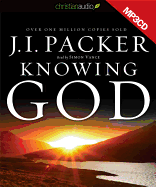 Knowing God - Packer, J I, Prof., PH.D, and Vance, Simon (Narrator)