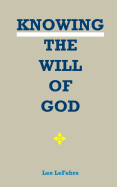 Knowing the Will of God