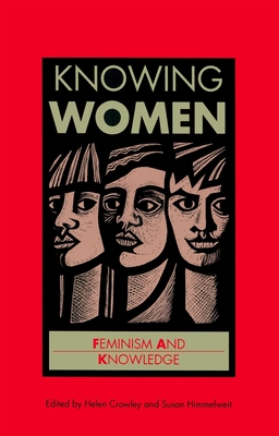 Knowing Women - Crowley, Helen