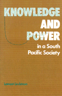 Knowledge and Power in a South Pacific Society