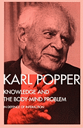 Knowledge and the Body-Mind Problem: In Defence of Interaction