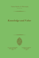 Knowledge and Value: Essays in Honor of Harold N. Lee