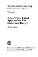 Knowledge Based Approaches for Structural Design - Sriram, D