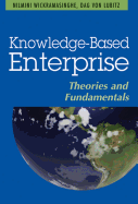 Knowledge-Based Enterprise: Theories and Fundamentals