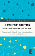 Knowledge Cohesion: Uniting Europe Through Research Networks