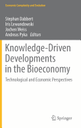 Knowledge-Driven Developments in the Bioeconomy: Technological and Economic Perspectives