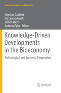 Knowledge-Driven Developments in the Bioeconomy: Technological and Economic Perspectives