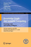Knowledge Graph and Semantic Computing: Knowledge Graph and Cognitive Intelligence: 5th China Conference, Ccks 2020, Nanchang, China, November 12-15, 2020, Revised Selected Papers