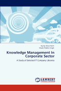 Knowledge Management in Corporate Sector