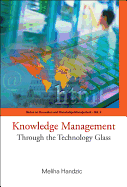 Knowledge Management: Through the Technology Glass