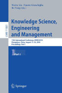 Knowledge Science, Engineering and Management: 11th International Conference, Ksem 2018, Changchun, China, August 17-19, 2018, Proceedings, Part I