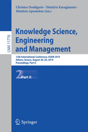 Knowledge Science, Engineering and Management: 12th International Conference, Ksem 2019, Athens, Greece, August 28-30, 2019, Proceedings, Part II