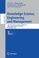 Knowledge Science, Engineering and Management: 14th International Conference, Ksem 2021, Tokyo, Japan, August 14-16, 2021, Proceedings, Part II