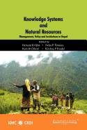 Knowledge Systems and Natural Resources India Edition: Management, Policy, and Institutions in Nepal