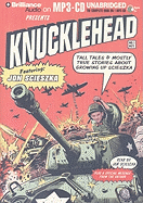 Knucklehead: Tall Tales & Mostly True Stories about Growing Up Scieszka