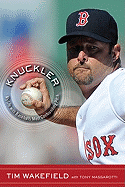 Knuckler: My Life with Baseball's Most Confounding Pitch