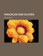 Knuckles and Gloves