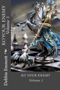 Ko Your Enemy Volume 1: Volume 1