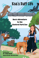 Koa's Adventure to the Central Park Zoo