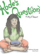 Kode's Quest(ion): A Story of Respect