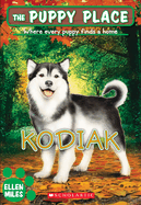 Kodiak (the Puppy Place #56): Volume 56