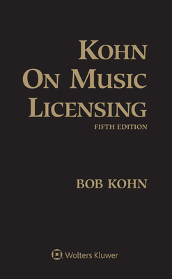 Kohn on Music Licensing - Kohn, Bob