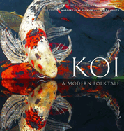 Koi: A Modern Folk Tale