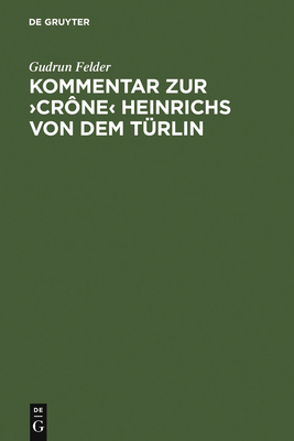 Kommentar Zur >cr?ne - Felder, Gudrun