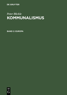 Kommunalismus, Band 2, Europa